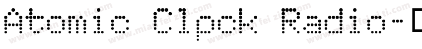 Atomic Clpck Radio字体转换